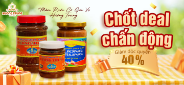   CHỐT DEAL CHẤN ĐỘNG: MẮM RUỐC PHA SẴN HƯƠNG TRUNG GIẢM ĐỘC QUYỀN 40% CHỈ TRONG THÁNG 6!
